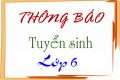 Thông báo Tuyển sinh vào lớp 6 năm học 2025-2026 của Trường THCS Nguyễn Cát