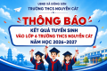 Kết quả thực hiện công tác tuyển sinh vào lớp 6 năm học 2026 – 2027 của Trường THCS Nguyễn Cát
