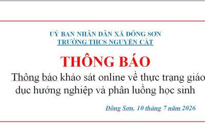 📢 [THÔNG BÁO] THAM GIA KHẢO SÁT ONLINE VỀ THỰC TRẠNG GIÁO DỤC HƯỚNG NGHIỆP VÀ PHÂN LUỒNG HỌC SINH (theo Công văn số 4146/BGDĐT-GDPT ngày 03/07/2026 của Bộ Giáo dục và Đào tạo phối hợp với Hội Khoa học Tâm lý – Giáo dục Việt Nam, công văn số: 3232/SGDĐT-GDTrH ngày 06/07/2026 của Sở Giáo dục và Đào tạo tỉnh Quảng Ngãi về việc triển khai khảo sát online về thực trạng giáo dục hướng nghiệp và phân luồng học sinh)