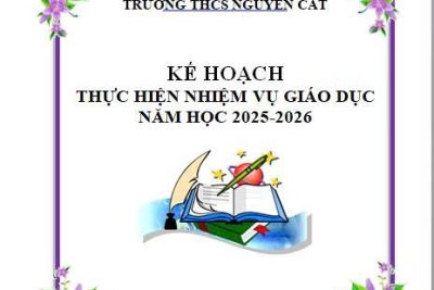 Kế hoạch giáo dục năm học 2025-2026 của Trường THCS Nguyễn Cát